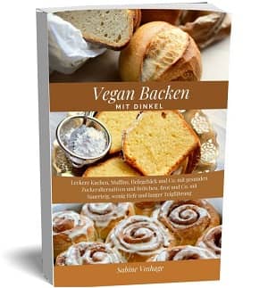 Vegan Backen mit Dinkel